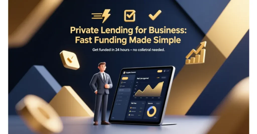 private lending for business fast funding made simple